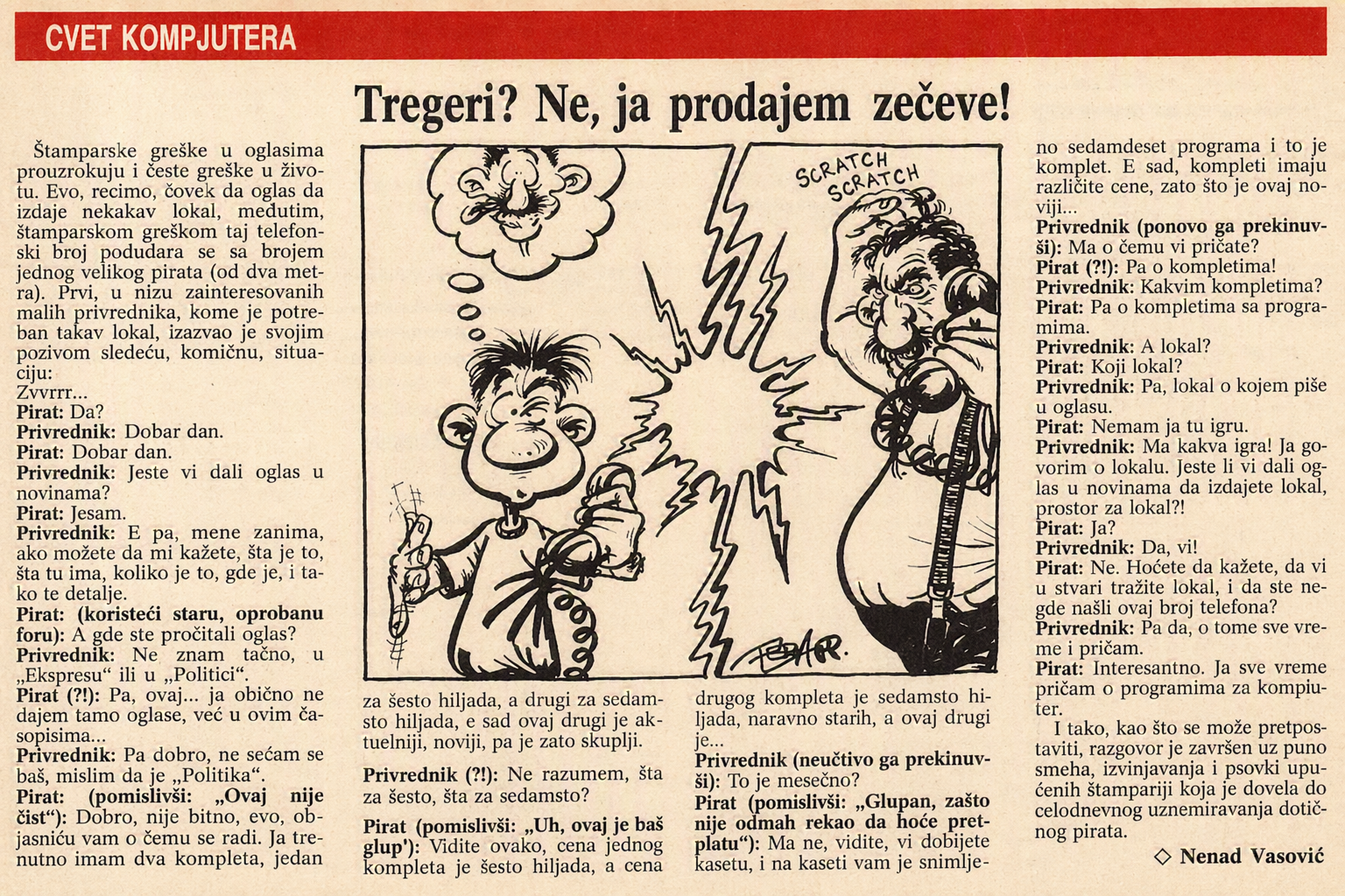 Tregeri? Ne, ja prodajem zečeve! – Kada štamparska greška postane urbana IT legenda